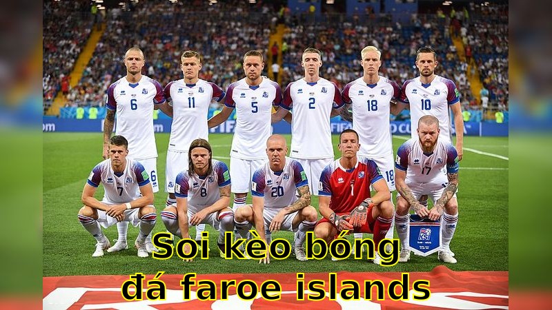 Soi kèo bóng đá Faroe Islands vs Gibraltar - 01:45 ngày 10/06/2025 - Vòng loại World Cup