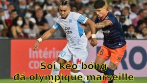 Soi kèo bóng đá Olympique Marseille vs Montpellier - 02:05 ngày 20/04 - Ligue 1