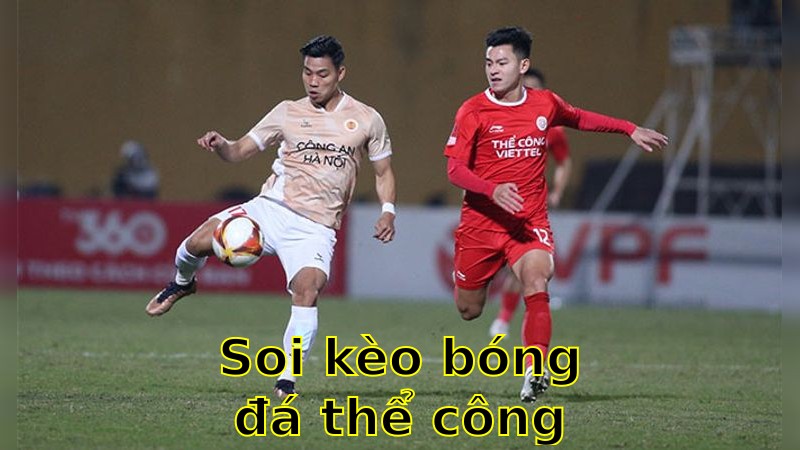 Soi kèo bóng đá Thể Công - Viettel vs SHB Đà Nẵng - 19:15 ngày 02/05 - V.League 1