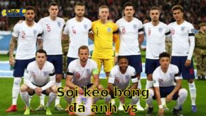 Soi kèo bóng đá Anh vs Senegal - 01:45 ngày 11/06 - Giao Hữu