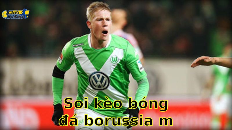 Soi kèo bóng đá Borussia M'gladbach vs Wolfsburg - 20:30, ngày 17/05 - Bundesliga – Vòng 34
