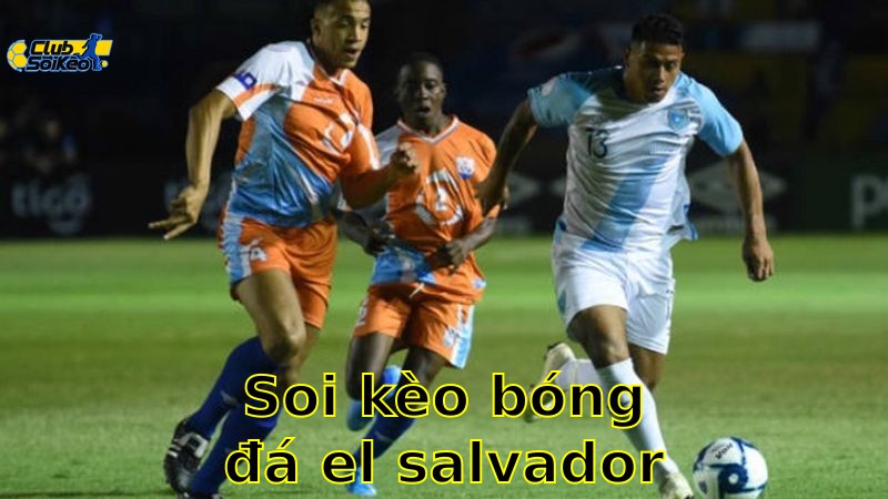 Soi kèo bóng đá El Salvador vs Guatemala - 07:00, ngày 01/06 - mùa giải Giao Hữu (Friendlies 2)