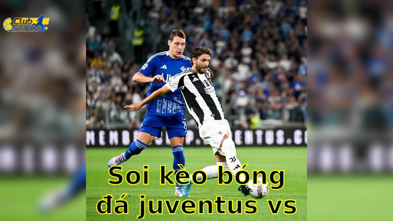 Soi kèo bóng đá Juventus vs Udinese - 20:00, ngày 18/05 - Serie A – Vòng 37