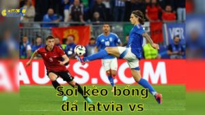 Soi kèo bóng đá Latvia vs Albania - 01:45 ngày 11/06/2025 - Vòng loại World Cup
