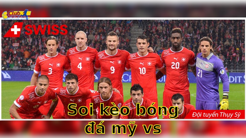 Soi kèo bóng đá Mỹ vs Thụy Sĩ - 07:00 ngày 11/06 - Giao Hữu