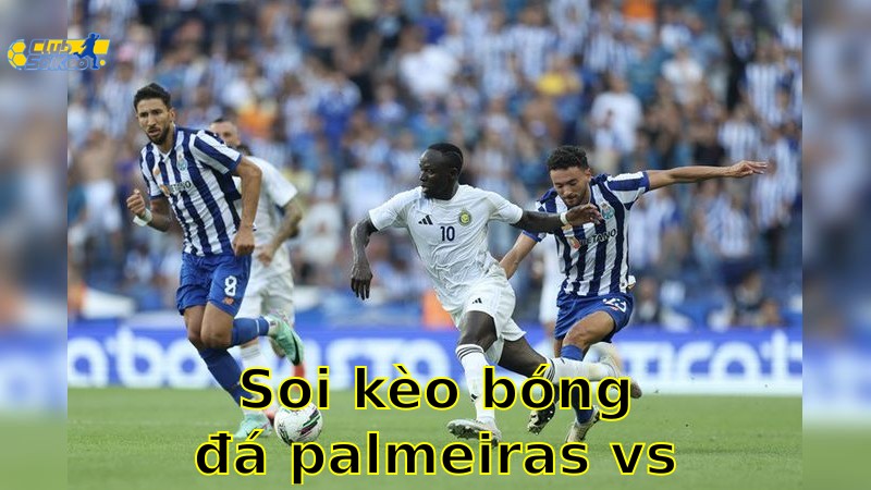 Soi kèo bóng đá Palmeiras vs Porto – 05:00, ngày 16/6 – FIFA Club World Cup