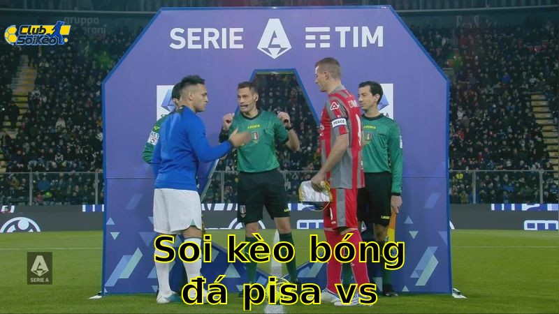 Soi kèo bóng đá Pisa vs Cremonese - 01:30, ngày 14/05 - Serie B