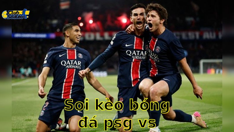 Soi kèo bóng đá PSG vs Auxerre - 02:00, ngày 18/05 - Ligue 1 – Vòng 34