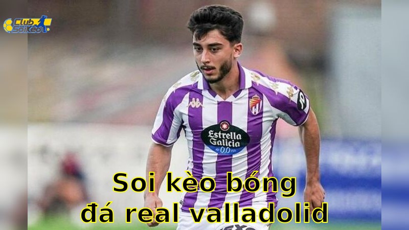 Soi kèo bóng đá Real Valladolid vs Deportivo Alavés - 00:00, ngày 19/05 - La Liga – Vòng 37