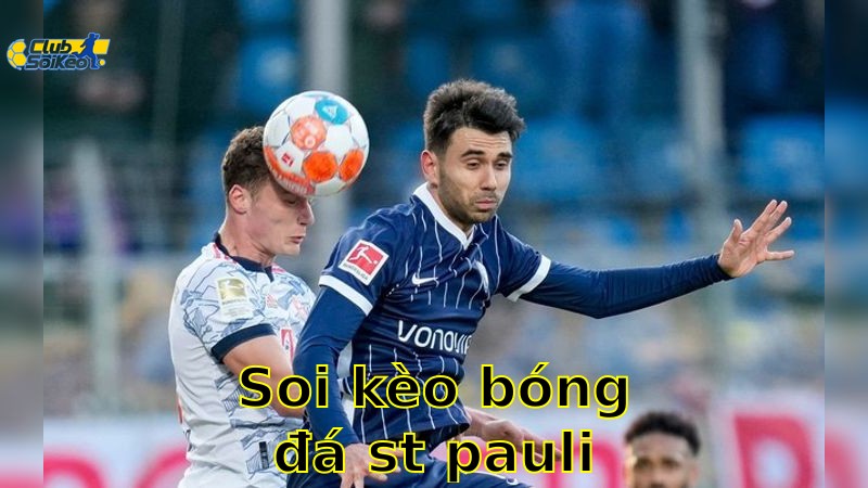 Soi kèo bóng đá St. Pauli vs Bochum - 20:30, ngày 17/05 - Bundesliga – Vòng 34