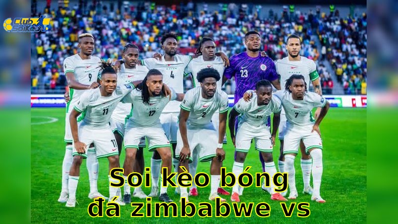 Soi kèo bóng đá Zimbabwe vs Burkina Faso - 07:00, ngày 06/06 - mùa giải Giao Hữu (Friendlies 3)